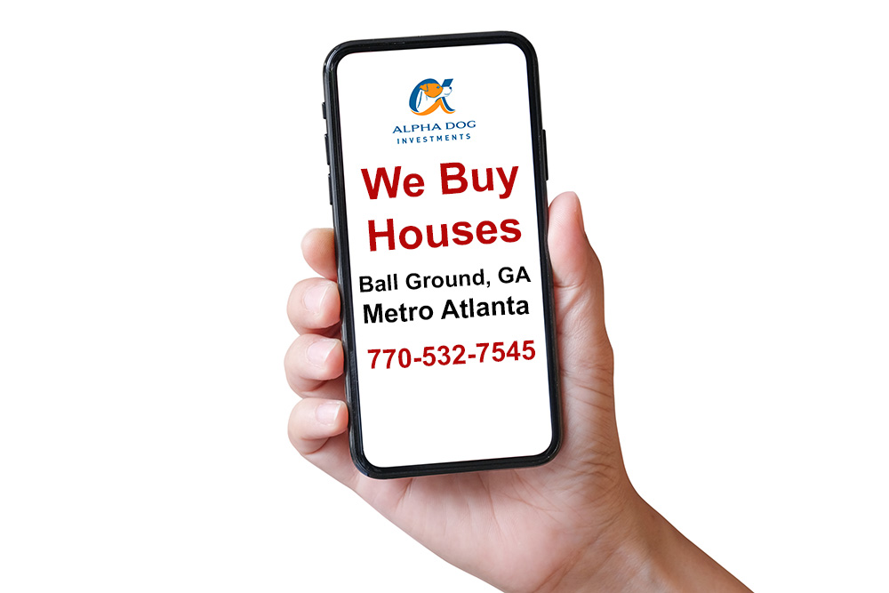 We Buy Houses Ball Ground GA Metro Atlanta 770-532-7545